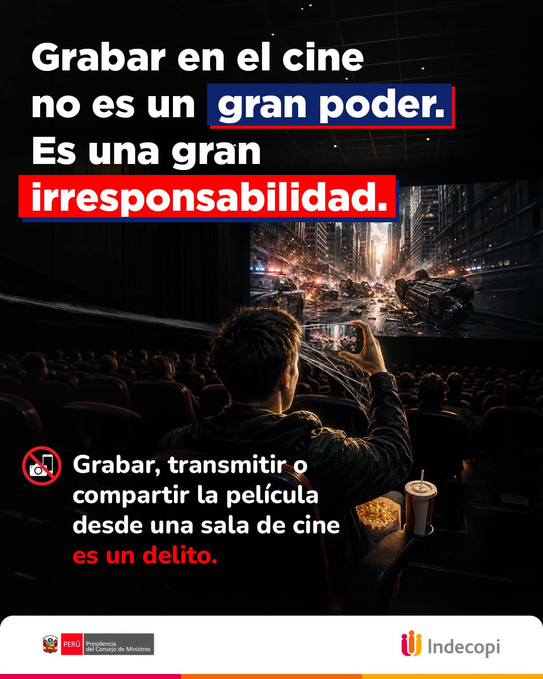 GRABAR UNA PELÍCULA EN EL CINE NO ES UNA “TRAVESURA”: INDECOPI ADVIERTE SOBRE LAS CONSECUENCIAS DE PIRATEAR CONTENIDO