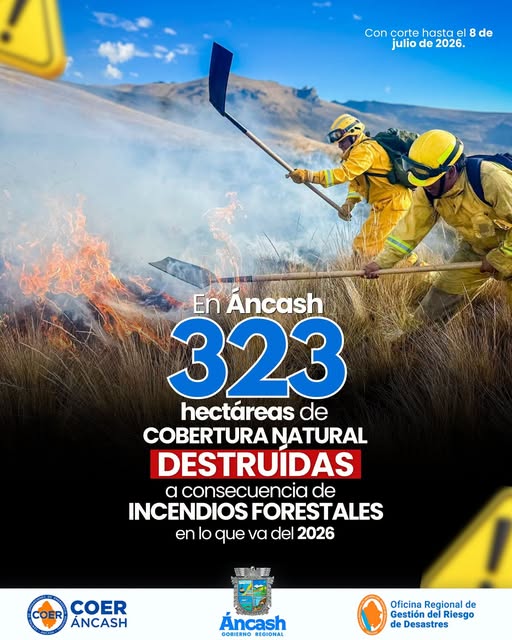 29 INCENDIOS FORESTALES ARRASAN 323 HECTÁREAS EN ÁNCASH Y REAVIVAN EL RETO DE LA PREVENCIÓN